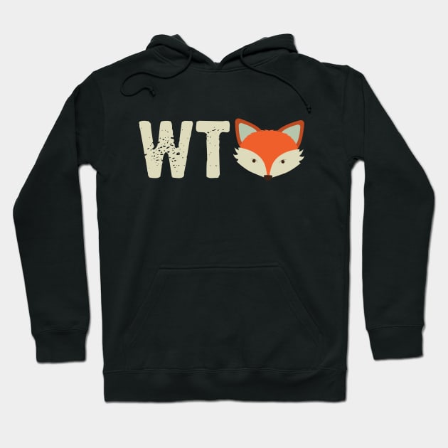 WTF What The Fox Hoodie by thingsandthings